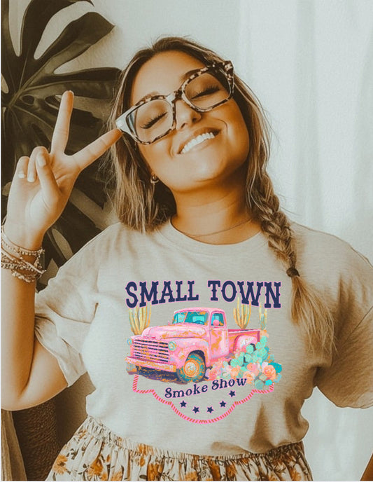 Small Town Smoke Show DTF Transfer