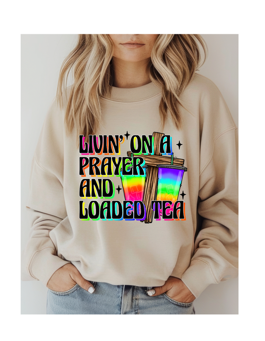Living On A Prayer And Loaded Tea DTF Transfer