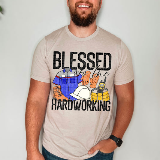 Blessed Is The Hardworking DTF Transfer