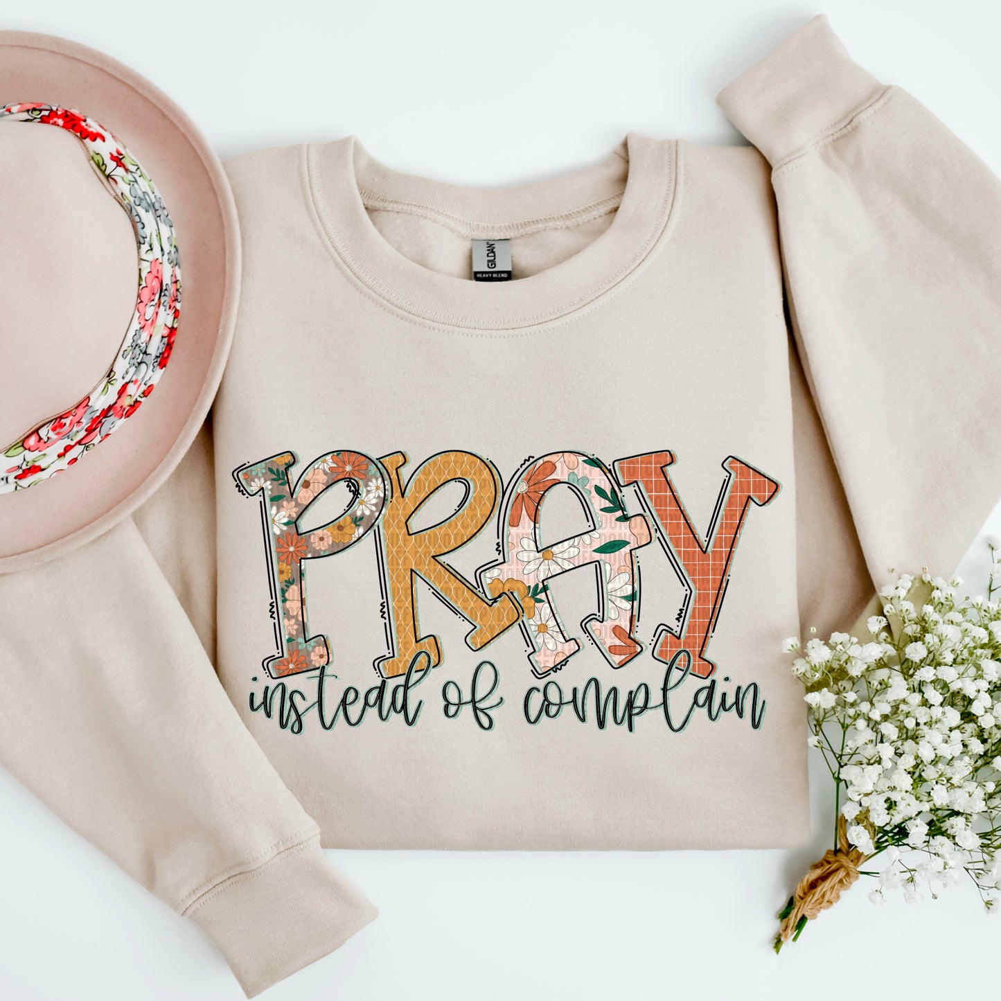 Pray Instead Of Complain DTF Transfer