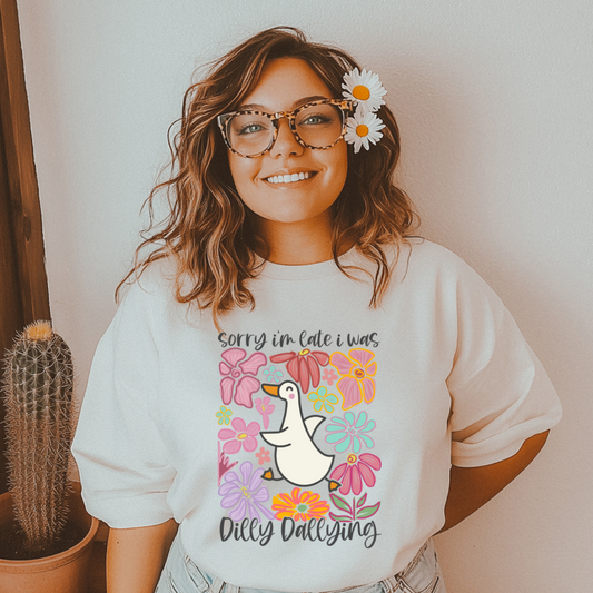 Sorry I'm late I Was Dilly Dalling DTF Tranfers