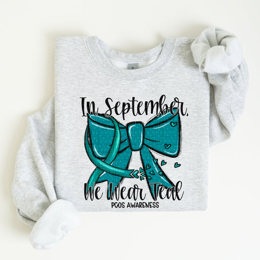 Kay’s and Grace Transfers 12” In September We Wear Teal PCOS Awareness DTF Transfer In September We Wear Teal PCOS Awareness DTF Transfer